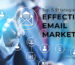 Top 5 effective strategies for email marketing
