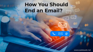 How You Should End an Email