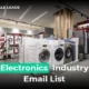 Electronics Industry Email List for B2B Marketing and Sales Leads