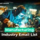 Manufacturing Industry Email List for B2B Lead Generation
