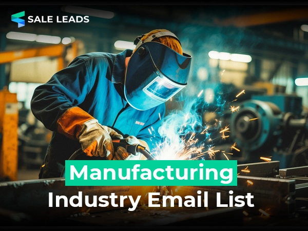 Manufacturing Industry Email List for B2B Lead Generation