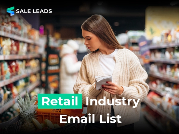 Retail Industry Email List for retail professionals and businesses