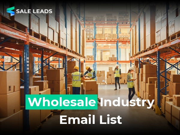 Wholesale Industry Email List for Business Marketing